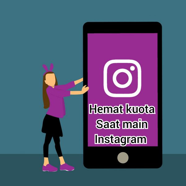Cara Menghemat Kuota Instagram Agar Lebih Irit